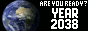 Are you ready? - Year 2038 Are you ready? - Year 2038
